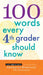 100 Words Every 4th Grader Should Know by Editors of the American Heritage Di
