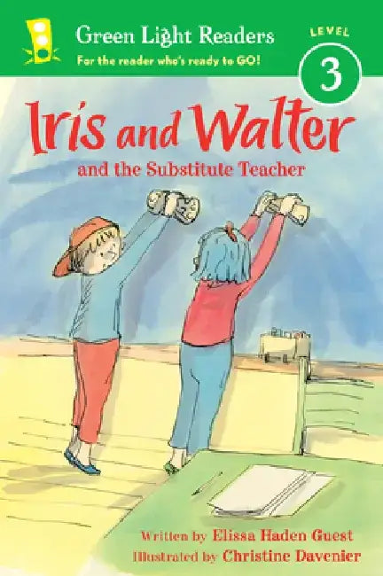 Iris and Walter: Substitute Teacher by Elissa Haden Guest