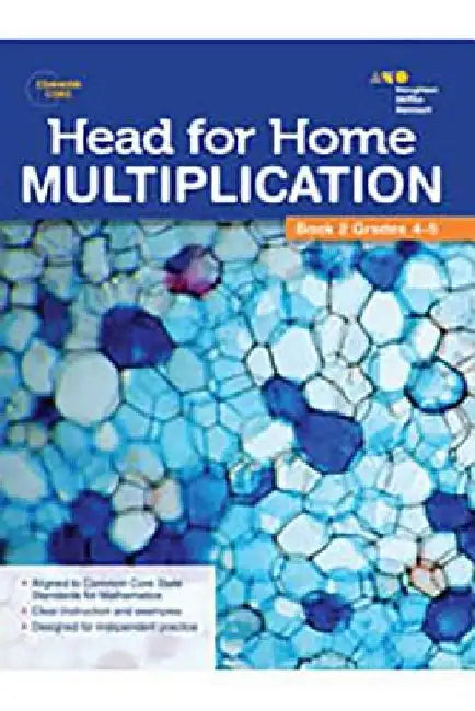 Head For Home Math Skills: Multiplication, Book 2 by Houghton Mifflin Harcourt