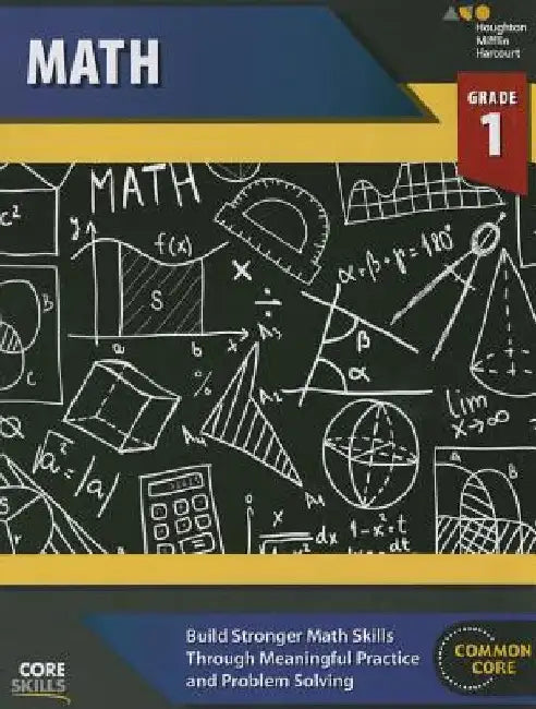 Core Skills Mathematics Workbook Grade 1 by Houghton Mifflin Harcourt