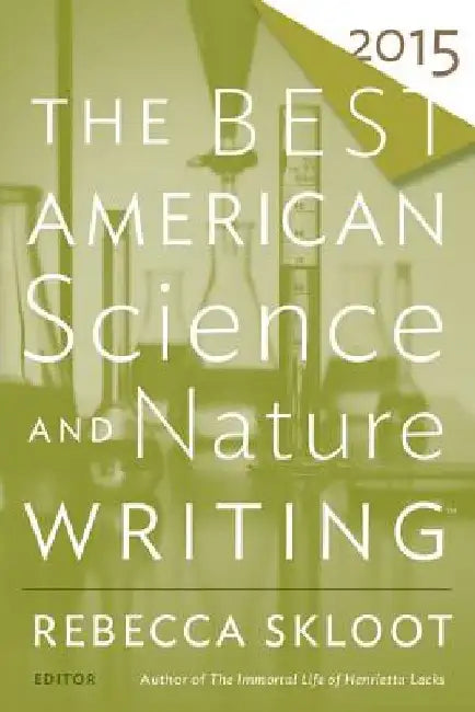 The Best American Science and Nature Writing 2015 by Tim Folger