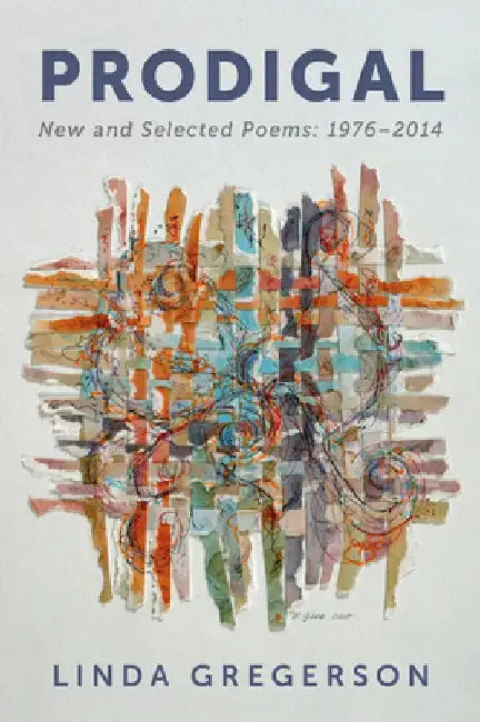 Prodigal by Linda Gregerson