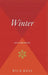 Winter: Notes from Montana by Rick Bass