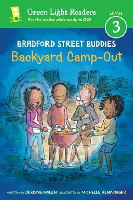 Bradford Street Buddies: Backyard Camp-Out by Jerdine Nolen