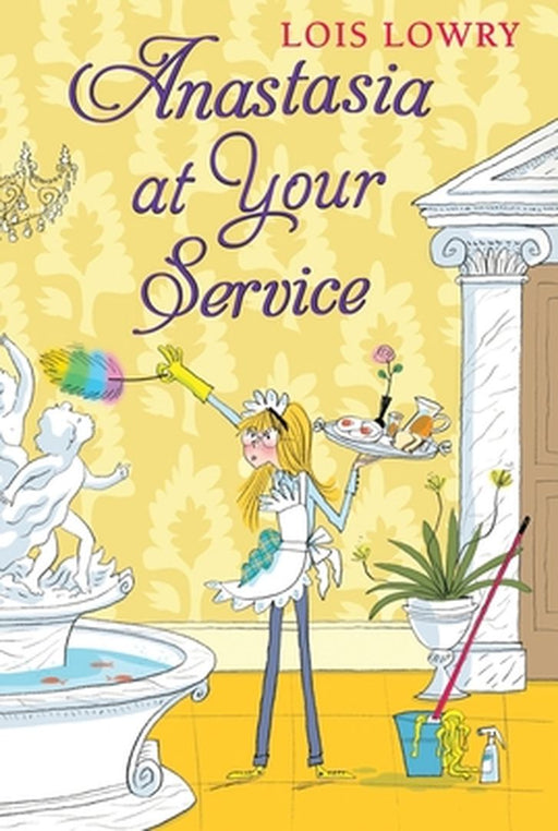 Anastasia at Your Service by Lois Lowry