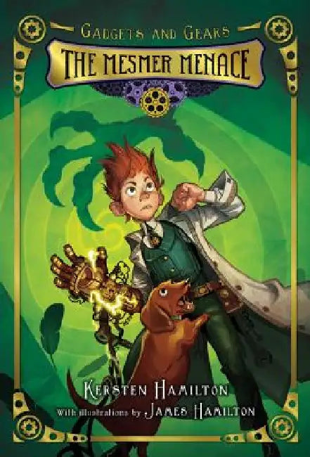 The Mesmer Menace by Kersten Hamilton