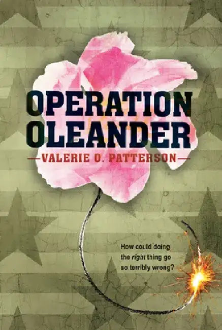 Operation Oleander by Valerie O. Patterson