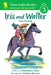 Iris and Walter: True Friends by Elissa Haden Guest