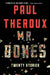Mr. Bones: Twenty Stories by Paul Theroux