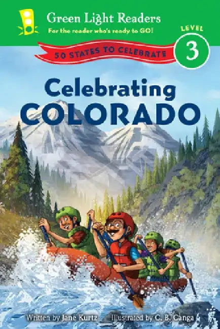 Celebrating Colorado: 50 States to Celebrate by Jane Kurtz