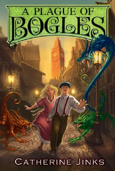 A Plague of Bogles by Catherine Jinks