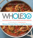 The Whole30: The 30-Day Guide to Total Health and Food Freedom by Melissa Hartwig