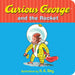 Curious George and the Rocket by H. A. Rey