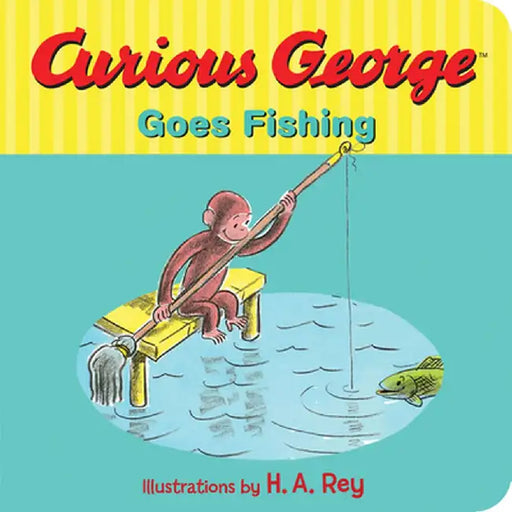 Curious George Goes Fishing by H. A. Rey