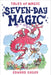 Seven-Day Magic by Edward Eager