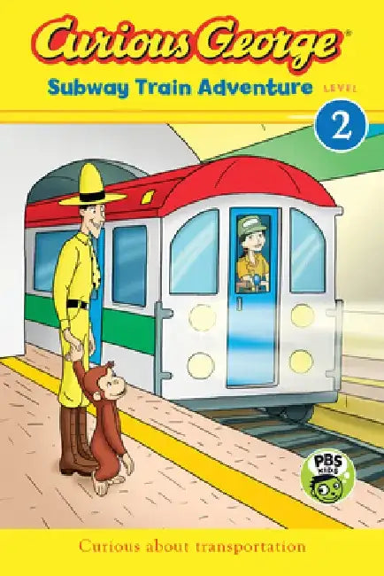 Curious George Subway Train Adventure by H. A. Rey