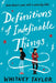 Definitions of Indefinable Things by Whitney Taylor