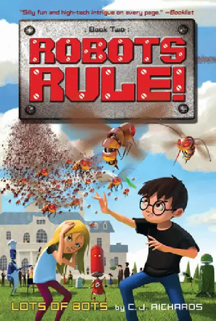 Lots of Bots by C. J. Richards
