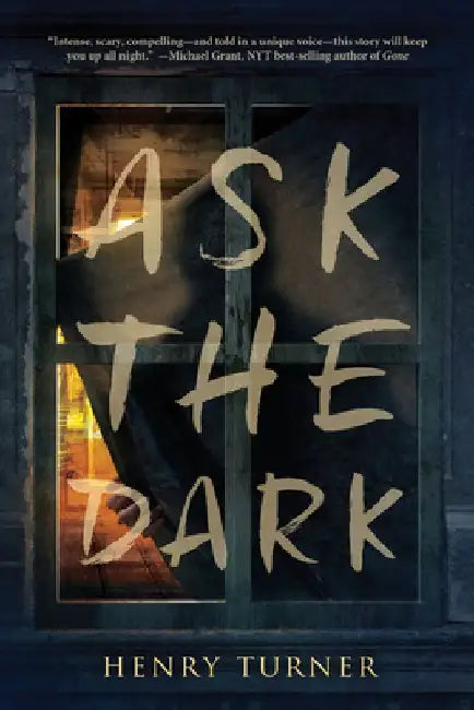 Ask the Dark by Henry Turner