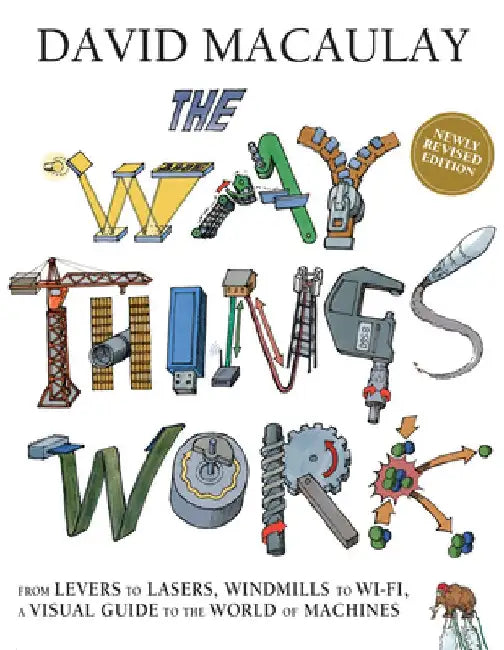The Way Things Work Now by David Macaulay