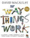 The Way Things Work Now by David Macaulay