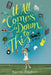It All Comes Down to This by Karen English