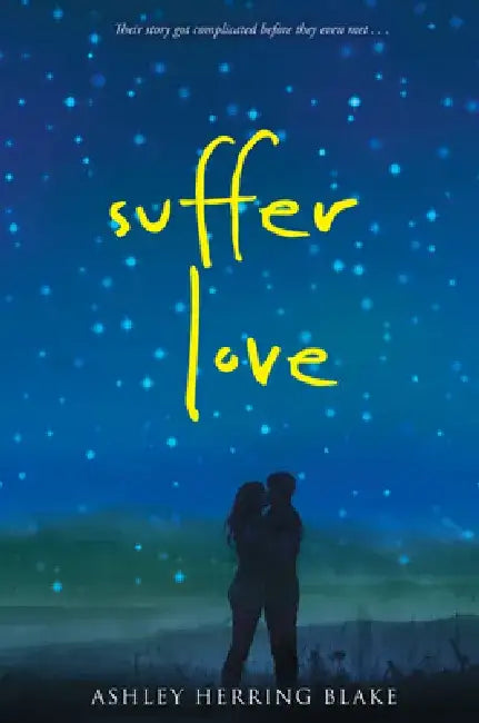 Suffer Love by Ashley Herring Blake