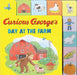 Curious George's Day at the Farm (Tabbed Lift-The-Flap) by H. A. Rey