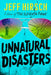 Unnatural Disasters by Jeff Hirsch