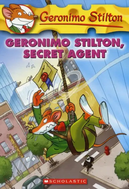 Geronimo Stilton #34: Geronimo Stilton Secret Agent by Geronimo Stilton