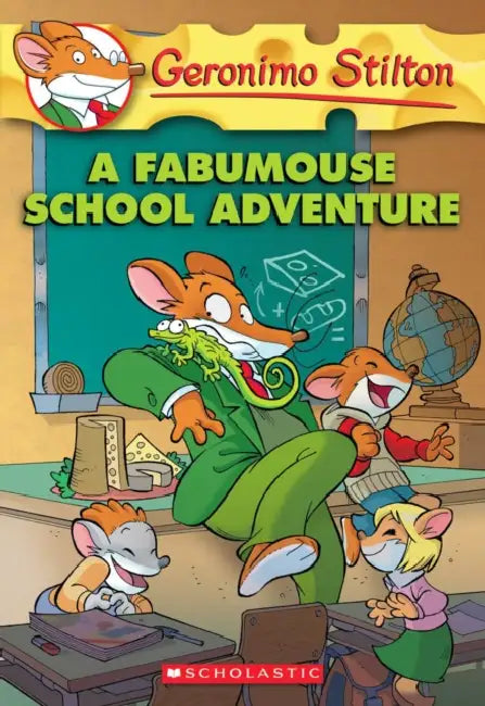 Geronimo Stilton #38: A Fabumouse School Adventure by Geronimo Stilton