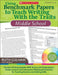 Using Benchmark Papers to Teach Writing with the Traits: Middle School: Grades 6-8 [With CDROM] by Ruth Culham