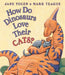 How Do Dinosaurs Love Their Cats? by Mark Teague