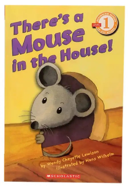Scholastic Reader-1 Theres A Mouse In The House by Wendy Cheyet Levision