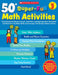 50+ Super-Fun Math Activities, Grade 3: Easy Standards-Based Lessons, Activities, and Reproducibles That Build… by Carolyn Ford Brunetto
