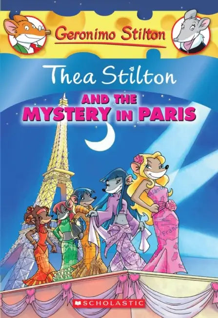 Thea Stilton #05: Thea Stilton And The Mystery In Paris by Thea Stilton
