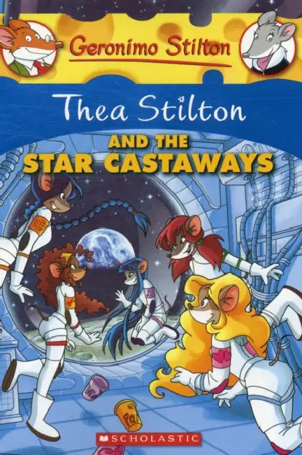 Thea Stilton #07: Thea Stilton And The Star Castaways by Thea Stilton