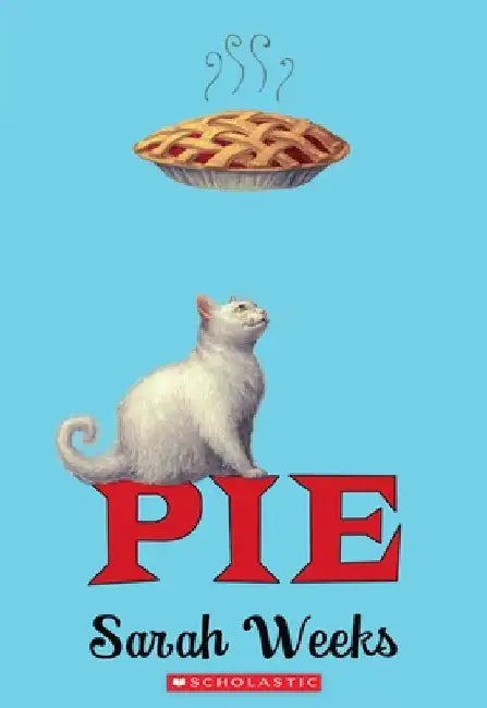 Pie by Sarah Weeks
