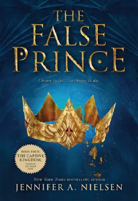 The False Prince (the Ascendance Series, Book 1): Volume 1 by Jennifer A. Nielsen