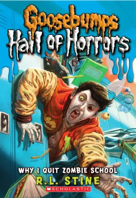 GB Hall Of Horrors #04: Why I Quit Zombie School by R L Stine