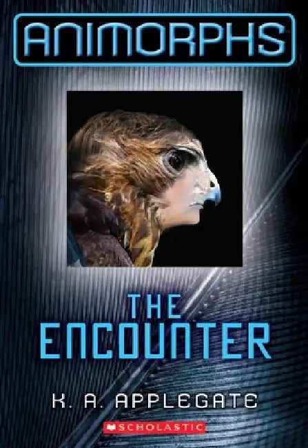 Animorphs #3: The Encounter by Katherine A. Applegate