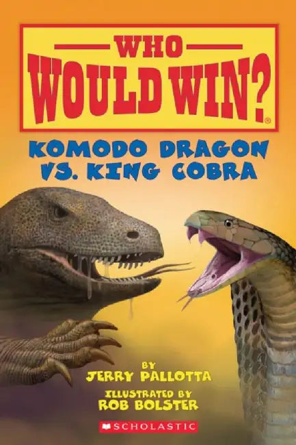 Komodo Dragon vs. King Cobra by Jerry Pallotta