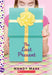 The Last Present: A Wish Novel by Wendy Mass