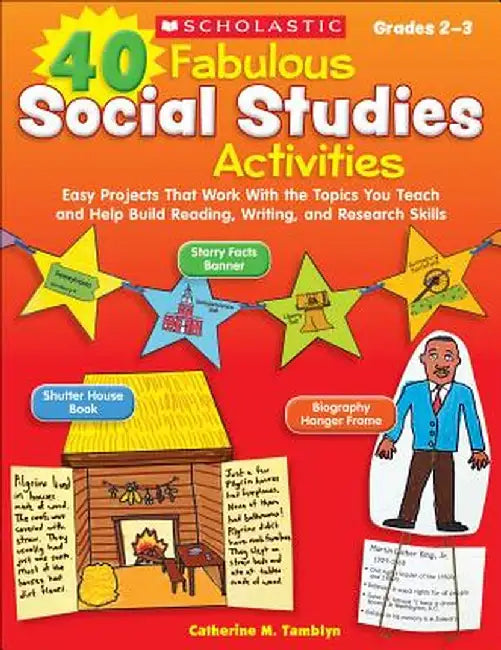 40 Fabulous Social Studies Activities by Catherine M. Tamblyn