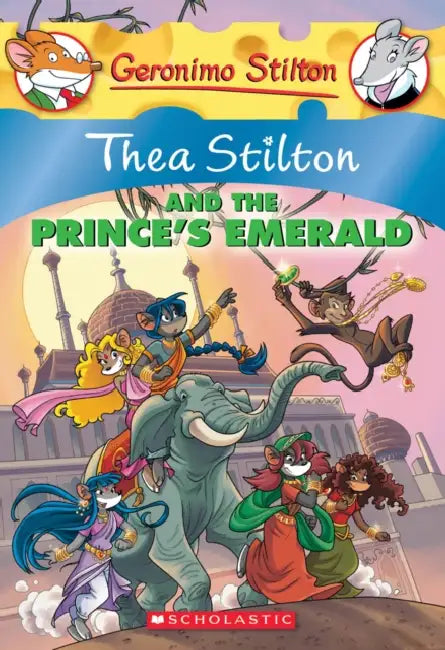 Thea Stilton #12: Thea Stilton And The Princes Emerald by Thea Stilton