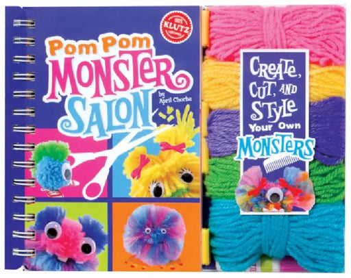 Klutz: Pom Pom Monster Salon by April Chorba