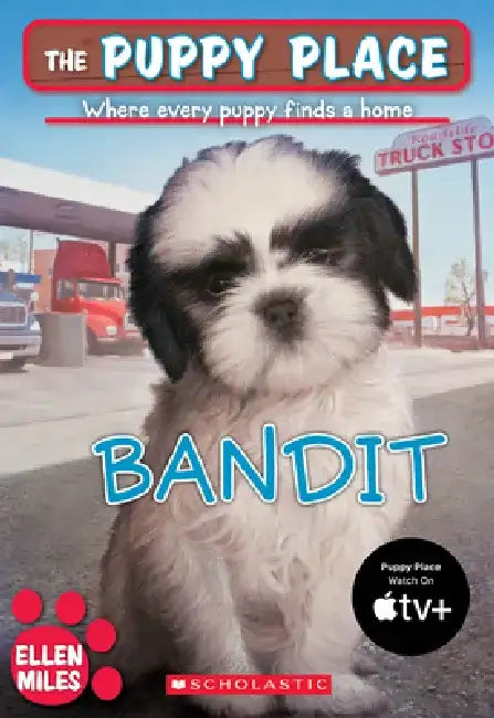 The Puppy Place #24: Bandit by Ellen Miles