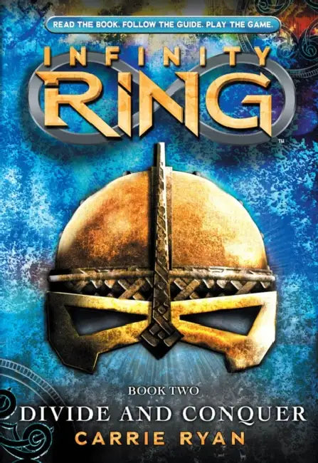 Infinity Ring #02: Divide And Conquer by Carrie Ryan