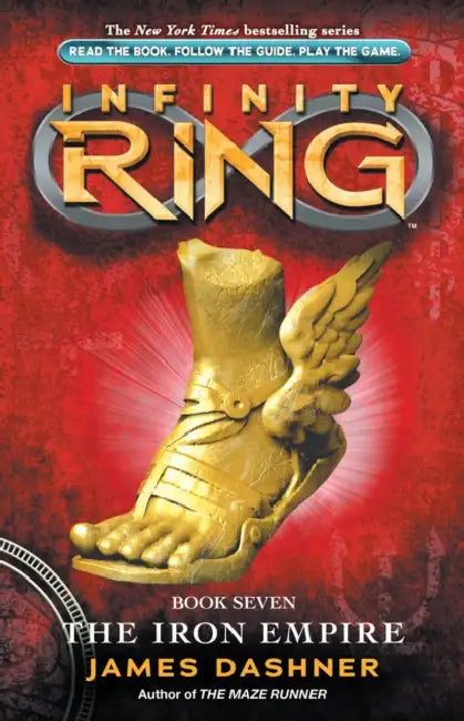Infinity Ring #07: The Iron Empire by James Dashner