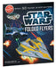 Star Wars Folded Flyers: Make 30 Paper Starfighters by Pat Murphy